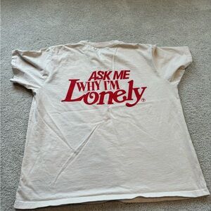 LONELY GHOST ask me why im lonely t shirt
